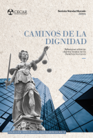 Cubierta para Caminos de la Dignidad: Reflexiones sobre las distintas facetas de los Derechos Humanos