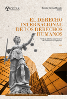 Cover for El Derecho Internacional de los Derechos Humanos frente al sistema colombiano de Protección a Migrantes