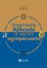 Cover for Ingeniería aplicada al sector agropecuario