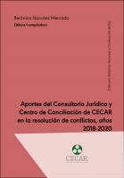 Cover for Aportes del Consultorio Jurídico y Centro de Conciliación de CECAR en la resolución de conflictos, años 2018-2020