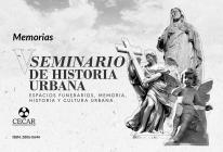 Cubierta para V Seminario de Historia Urbana: Espacios funerarios, memoria, historia y cultura urbana