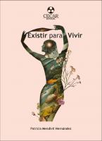 Cover for Existir para vivir