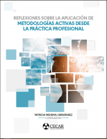 Cubierta para Reflexiones sobre la aplicación de metodologías activas desde la práctica profesional
