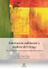 Cover for Innovación ambiental y análisis del riesgo: dos enfoques para una gestión ambiental moderna