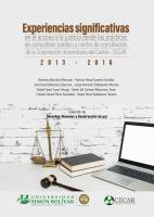Cover for EXPERIENCIAS SIGNIFICATIVAS EN EL ACCESO A LA JUSTICIA DESDE LAS PRÁCTICAS DE CONSULTORIO JURÍDICO Y CENTRO DE CONCILIACIÓN DE LA CORPORACIÓN UNIVERSITARIA DEL CARIBE–CECAR 2013-2016