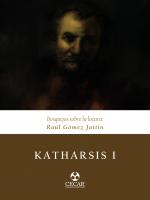 Cubierta para Katharsis I: Bosquejos sobre la locura: Raúl Gómez Jattin