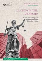 Cubierta para La Ciencia del Derecho: aportes de la investigación jurídica en posgrados Colombia y  México