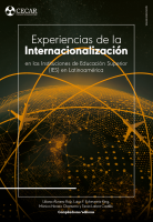 Cubierta para Experiencias de la  Internacionalización en las  Instituciones de Educación  Superior (IES) en Latinoamérica