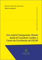 Cubierta para Una  Justicia Transparente: Mirada desde el Consultorio Jurídico y Centro de Conciliación de CECAR