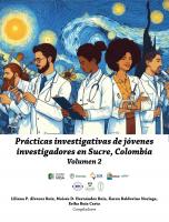 Cubierta para Prácticas investigativas de jóvenes investigadores en Sucre, Colombia: Volumen 2